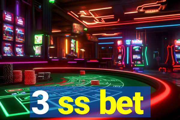 3 ss bet